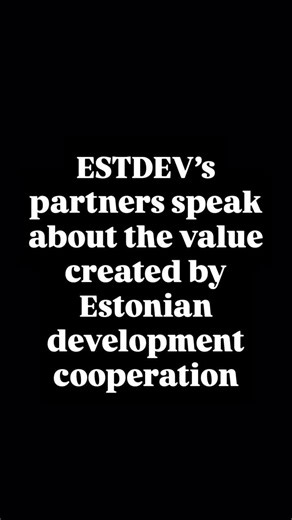 #fromthepeopleofestonia | Estonian Centre for International Development (ESTDEV)