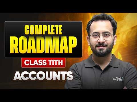 Complete Roadmap Of Class 11th Accounts | Syllabus Overview
