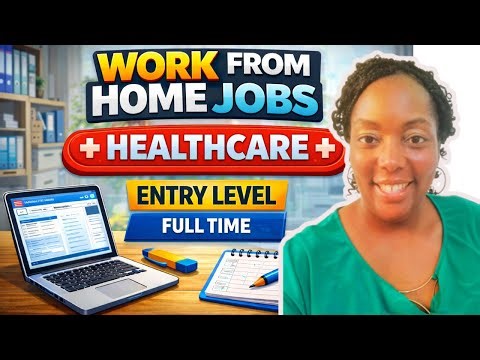Looking For a Remote Job? Work from Home Job Healthcare Entry Level