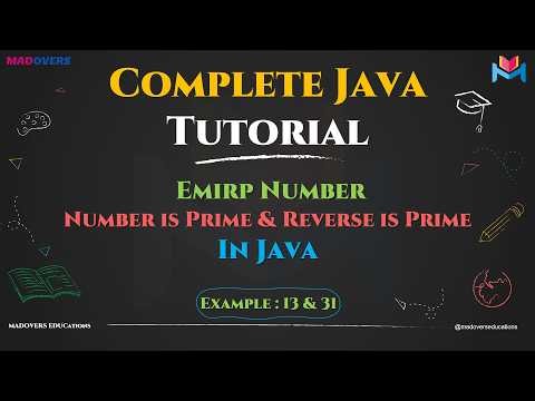 Emirp Number In Java Explained Step-by-Step | Master In Looping in Java