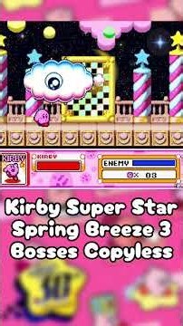 Kirby Super Star | Spring Breeze 2 | Bosses Copyless