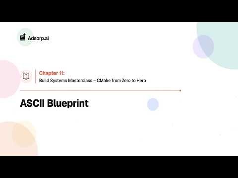 11.8 | ASCII Blueprint