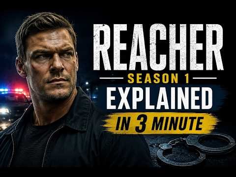 Reacher Season 1 Explained in 5 Minutes | The Stranger They Should Never Have Arrested