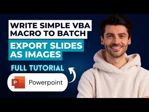 How to Write a Simple VBA Macro to Batch Export Slides as Images in PowerPoint [2026 Full Guide]