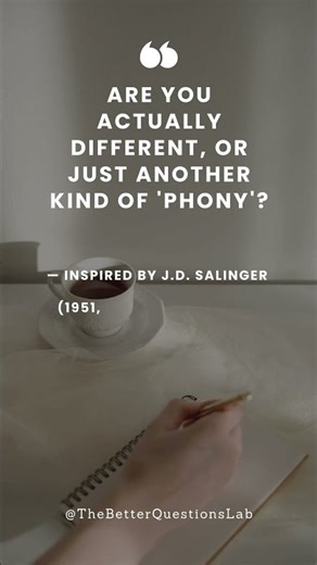 Wisdom from J.D. Salinger — The Authenticity Audit