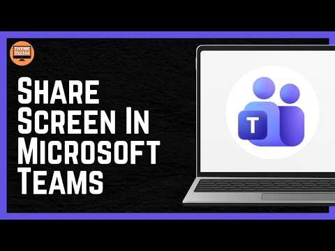 How To Share Screen In Microsoft Teams 2026