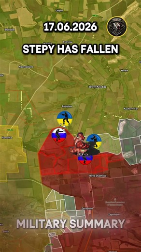 STEPY HAS FALLEN💥 THE DOBROPILLIA OFFENSIVE BEGINS⚔️ Military Summary 2026.06.17 #russia #ukraine