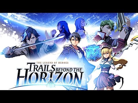 Guess Who's About To Start a 3 Month Playthrough || Trails Beyond The Horizon (Part 1)