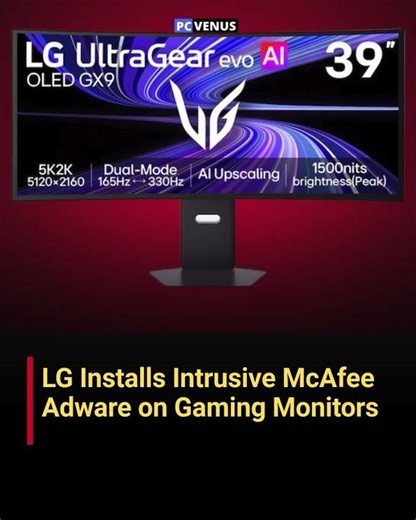 LG Secretly Installing McAfee Adware on Gaming Monitors?! Smart TV Privacy Updates!