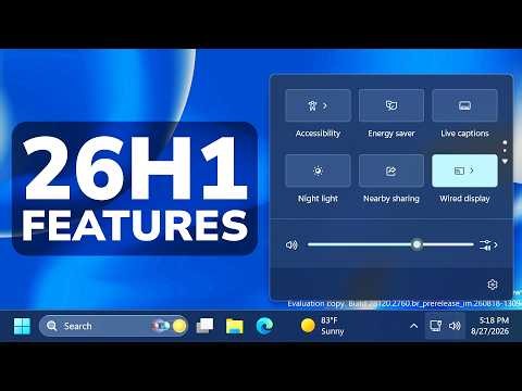 Windows 11 26H1 - All New Features (August 2026)