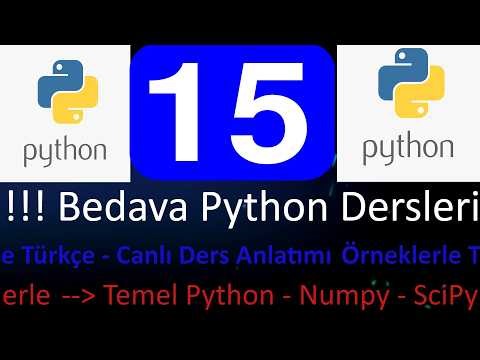 Temel Python ve Kitaplıkları - 15 Örneklerle Numpy, Matplotlib, Scipy, Sklearn
