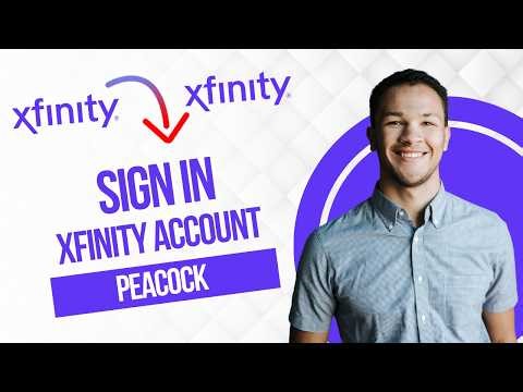 How To Sign Into Peacock With Xfinity Account (Best Method)
