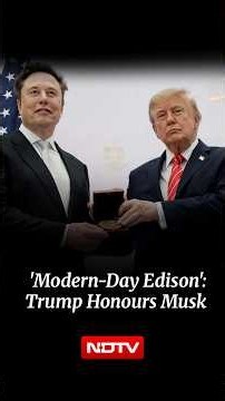 Trump Honours Elon Musk With National Medal of Science, Calls Him A 'National Treasure'