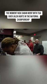 The moment Nick Saban went with Tua over Jalen Hurts in the National Championship #cfb