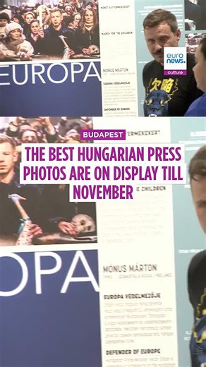 Zoom in, zoom out: Deeply personal and political pictures dominate Hungarian press photo exhibition