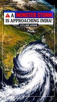 A Monster Storm Is Approaching India! | Cyclone Arnab | IMD Update #shorts #shortvideo