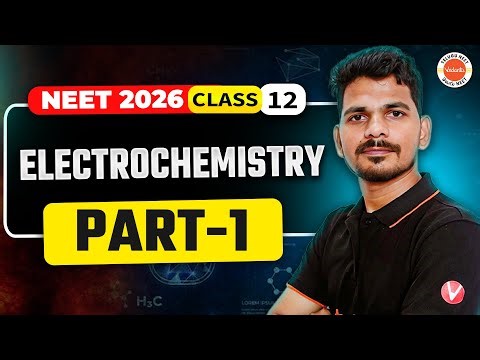 Electrochemistry Part-01 | Class 12 | Chemistry | NEET 2026 | Ajay Jummidi Sir