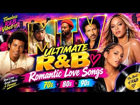 Ultimate R&B Romantic Love Songs ❤️ Greatest R&B Love Hits 70s 80s 90s & 2000s