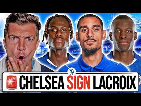CHELSEA SIGN £52M LACROIX ✅ | CHALOBAH GONE | JACKSON TO VILLA | BRUNO G LATEST!