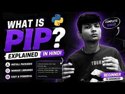 What is PIP in Python? Complete PIP Tutorial in Hindi | Install, Upgrade & Uninstall Packages