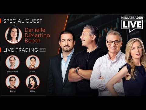 NinjaTrader Live | Danielle DiMartino Booth, TTrades, Merritt + Chris, Stowe + Salma (5/5/26)
