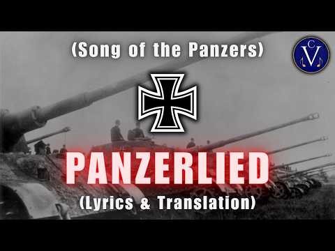 "Panzerlied" (The Song of Tanks) | Wehrmacht Tank Song Lyrics