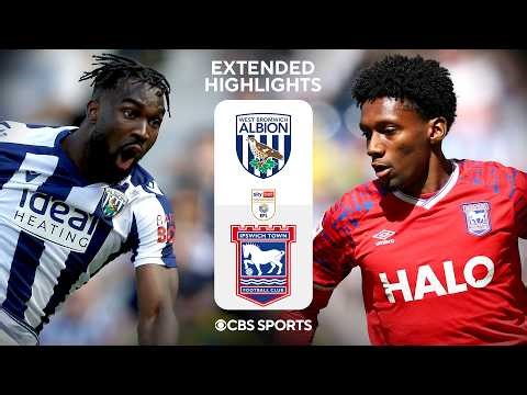 West Bromwich Albion vs. Ipswich Town: Extended Highlights | EFL Championship | CBS Sports Golazo