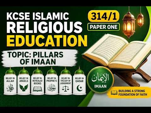 KCSE IRE Paper 1 Lesson | Pillars of Imaan | MEWA Virtual Remedial Classes 2026
