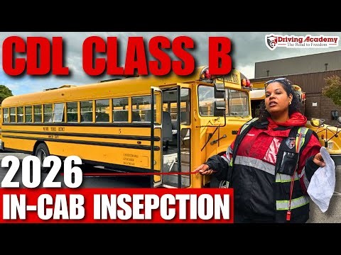 NEW 2026 CLASS B IN-CAB GUIDE! GET PREPARED FOR YOUR CDL TRUCK EXAM