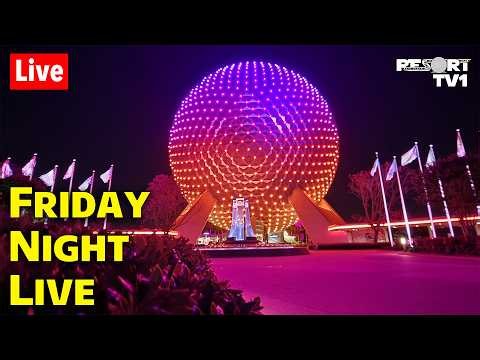 🔴Live: Friday Night Live at Epcot - Walt Disney World Live Stream - 7-10-26