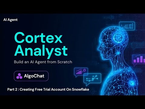 How to Create Snowflake Trial Account | Free Setup for Cortex Analyst & Snowflake AI