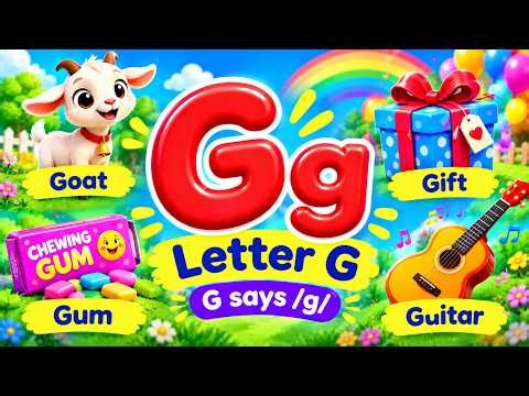 Learn Letter G & Its Sound | G Says /g/ | Goat, Gift, Gum & Guitar | Phonics for Kids