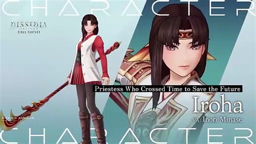 Dissidia Duellum Final Fantasy Official Iroha Character Preview Trailer