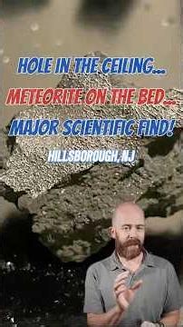 A Meteorite on the Bed Leads to a Notable Scientific Discovery in Hillsborough NJ! ☄️