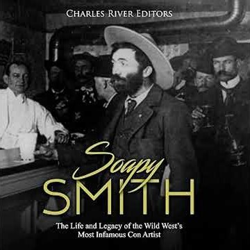 Soapy Smith Audiobook by Charles River Editors
