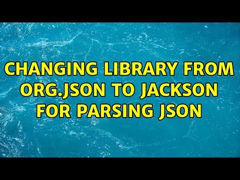 Changing library from org.json to Jackson for parsing JSON