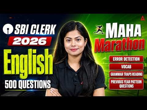 SBI Clerk 2026 English Maha Marathon | 500 Questions | Error Detection, Vocab, Grammar & More