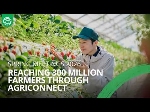 Spring Meetings 2026 | Reaching 300 Million Farmers through AgriConnect