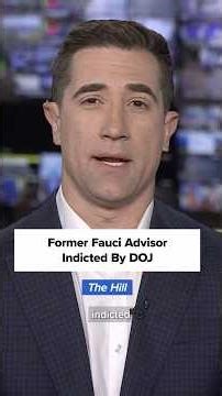DOJ indicts ex-Fauci advisor for attempting to evade FOIA requests on COVID-19 research grants