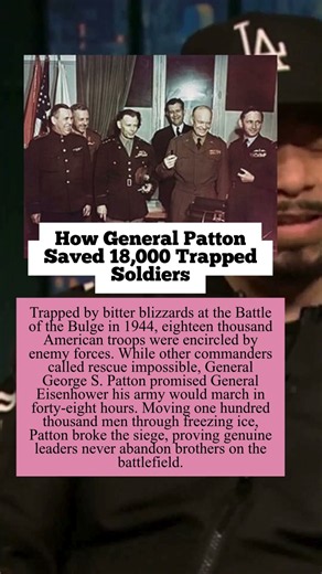 How General Patton Saved 18,000 Trapped Soldiers