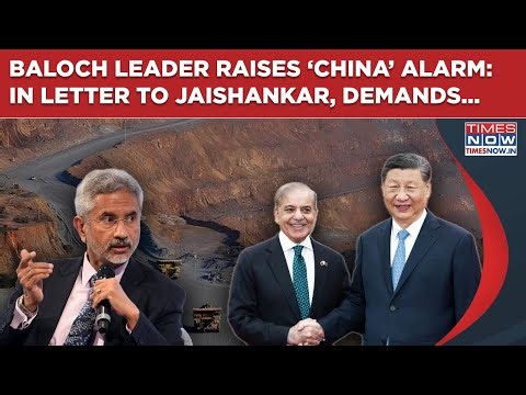 Chinese Military In Balochistan Soon? Mir Yar Raises Alarm, Pens Open Letter To Jaishankar| Watch