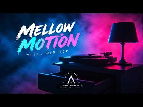 Mellow Motion - Chill Hip Hop Beat for Relaxing & Background Music | Royalty Free Music