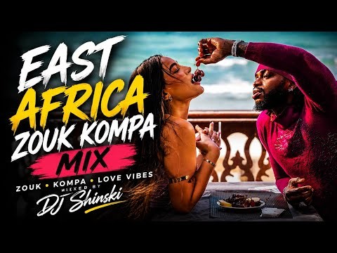 🔥2026 EAST AFRICA ZOUK KOMPA MIX | BIEN, FINALE, RWANDA, BONGO, FALLY IPUPA, MBOSSO, MARIOO, SIJI