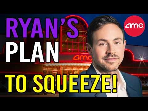 RYAN COHEN’S PLAN TO CAUSE THE SQUEEZE! - AMC Stock Short Squeeze Update