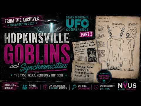 Hopkinsville Goblins, UFO Witnesses & Strange Synchronicities | Ozark UFO Conference Part 2