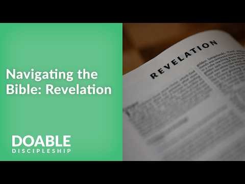 Navigating the Bible: Revelation