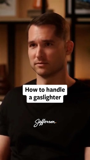 Here’s how to handle a gaslighter. | lighters