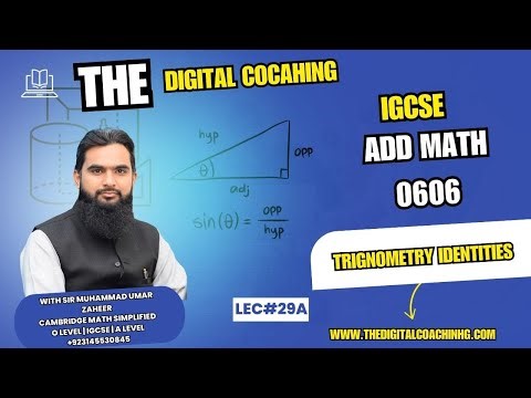 lec 29 ( Part 2 ) | Trignometry Identities | Add Math 0606 | The Digital Coaching