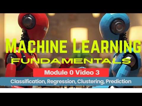 Machine Learning Fundamentals | Types of Problems(Classification, Regression, Clustering, Prediction