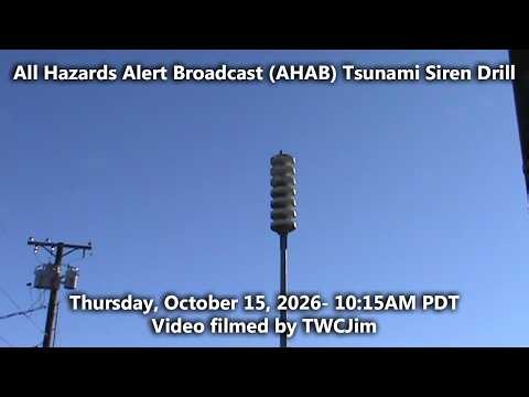 AHAB Tsunami Siren Drill- Long Beach, WA- Oct. 15, 2026- 10:15AM PDT